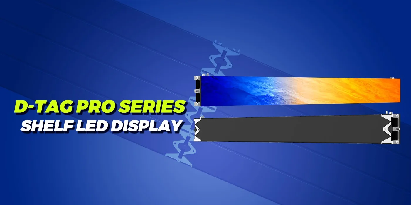 D-TAG pro Series LED shelf Screen